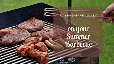Ways to Save Money on your Summer Barbecue