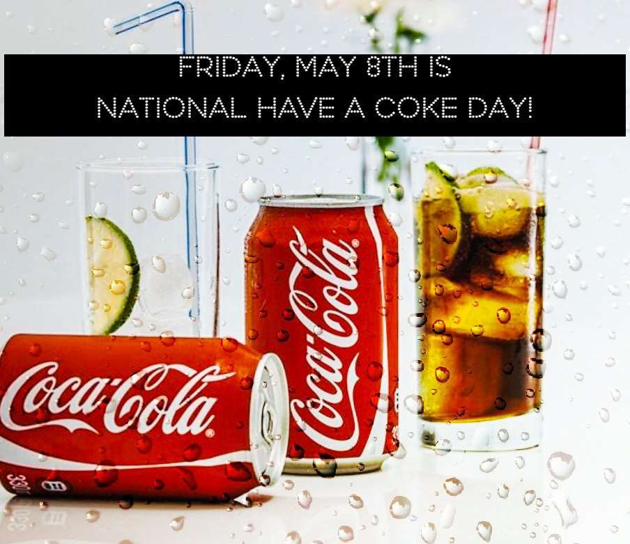 National Have a Coke Day Wishes Unique Image