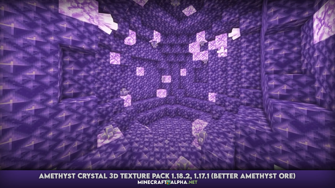 Amethyst Crystal 3D Texture Pack 1.18.2, 1.17.1 (Better Amethyst Ore)