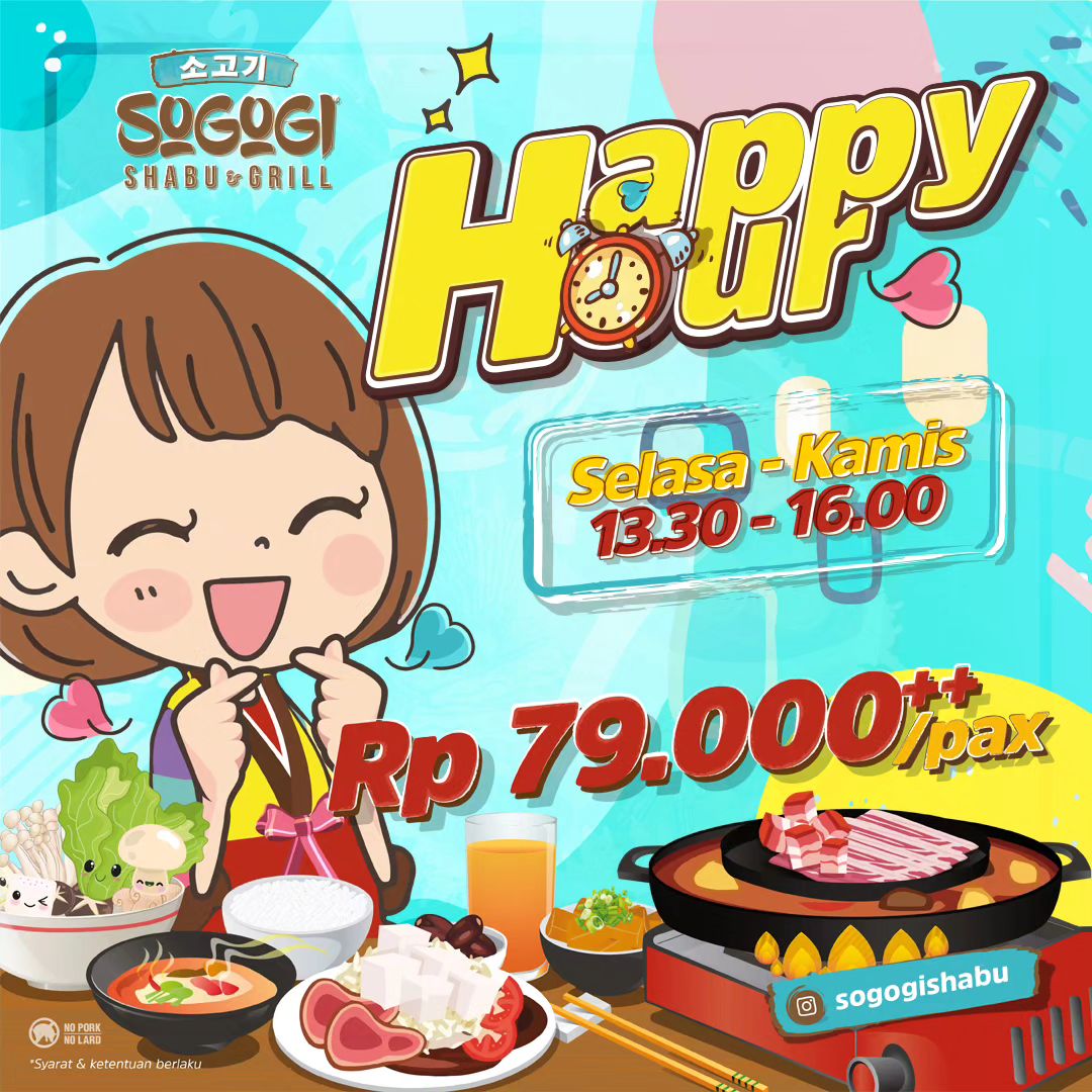 Promo SOGOGI HAPPY HOUR Hanya Rp 79.000++ /pax