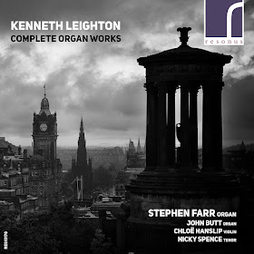 Kenneth Leighton - Complete Organ Works - Resonus Classics