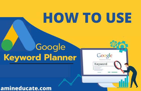 How To Use Google Adwords Keyword Planner
