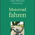 Bewertung anzeigen Motorrad fahren (dtv Sachbuch) PDF