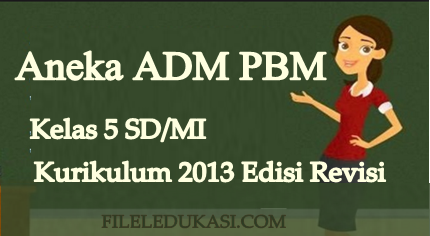 Aneka Manajemen Pbm K2013 Kelas 5 Semester Ganjil