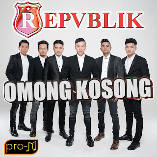 Repvblik - Omong Kosong MP3