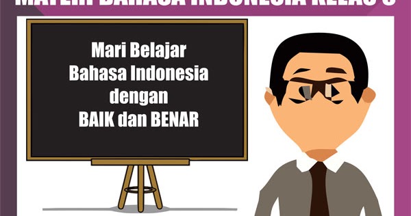Materi Bahasa Indonesia Kelas 9 Kurikulum 2013
