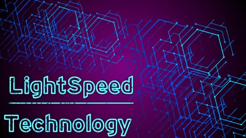 The Promise of LightSpeed Technology