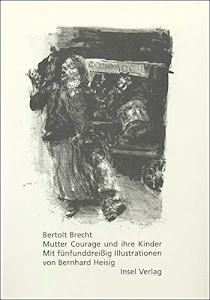 Mutter Courage und ihre Kinder: eine Chronik aus dem Dreißigjährigen Krieg