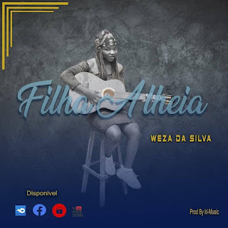 Weza da Silva - Filha Alheia [Download] 2022