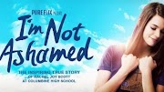 Review Film: I'm Not Ashamed