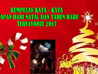 Kumpulan Kata - kata Ucapan Hari Natal Dan Tahun Baru Terfavorit 2019