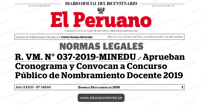 R. VM. N° 037-2019-MINEDU - Aprueban Cronograma y Convocan a Concurso Público de Ingreso a la Carrera Pública Magisterial (Nombramiento Docente 2019) www.minedu.gob.pe