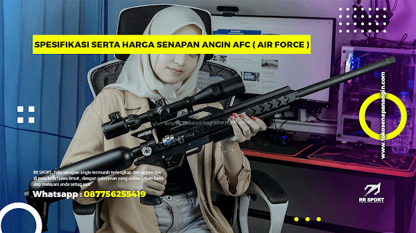 SPESIFIKASI SERTA HARGA SENAPAN ANGIN AFC ( AIR FORCE ) 500cc - RR SPORT