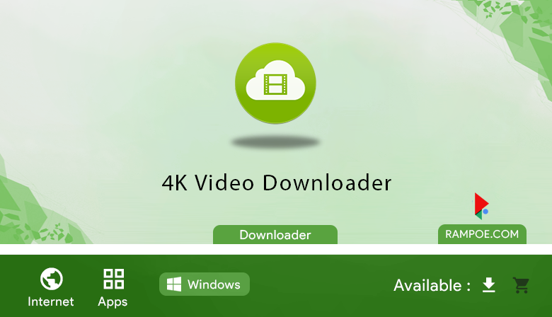 Free Download 4K Video Downloader 5.3.0 Full latest Repack Silent Install