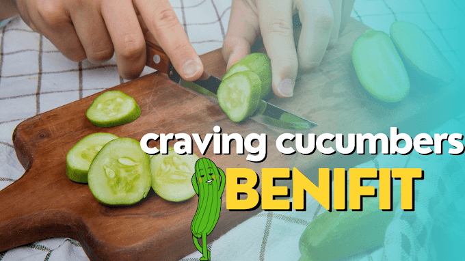 Craving Cucumbers: A Sign of Nutrient Deficiency or Something Else?