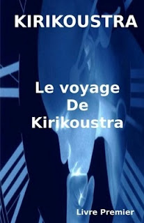 Le voyage de Kirikoustra de Kirikoustra