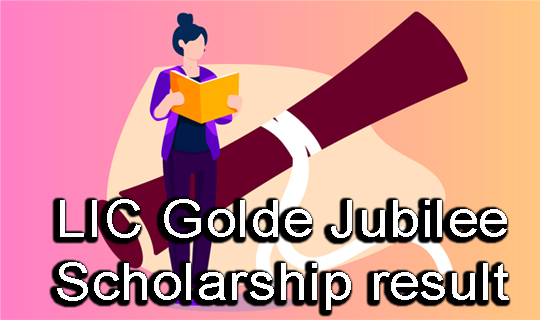 LIC Golden Jubilee Scholarship Result 2024 Final Cutoff Merit List