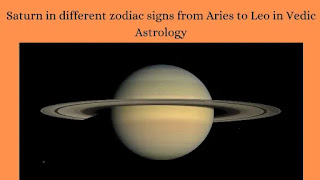 Saturn-in-different-zodiac-signs-from-Aries-to-leo-in-vedic-astrology