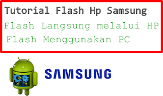 flash Hp samsung