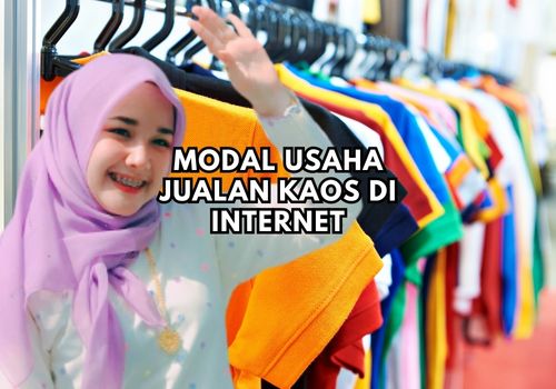 Modal Usaha Jualan Kaos di Internet