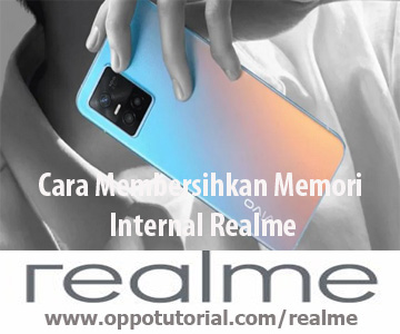 Cara Membersihkan Memori Internal Realme