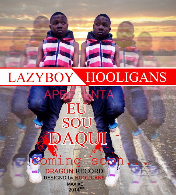 LAZY BOY  HOOLIGANS [eu sou DAQUI ] (2014)