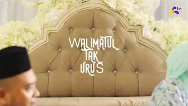 Telefilem Walimatul Tak Urus (Awesome TV)