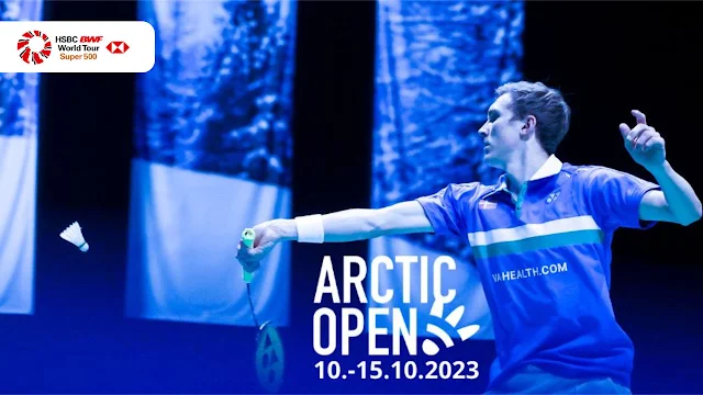 jadual dan keputusan BWF Arctic Open 2023