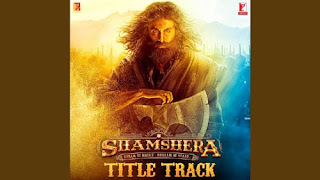 Shamshera Title Track Lyrics In English Translation – Sukhwinder Singh