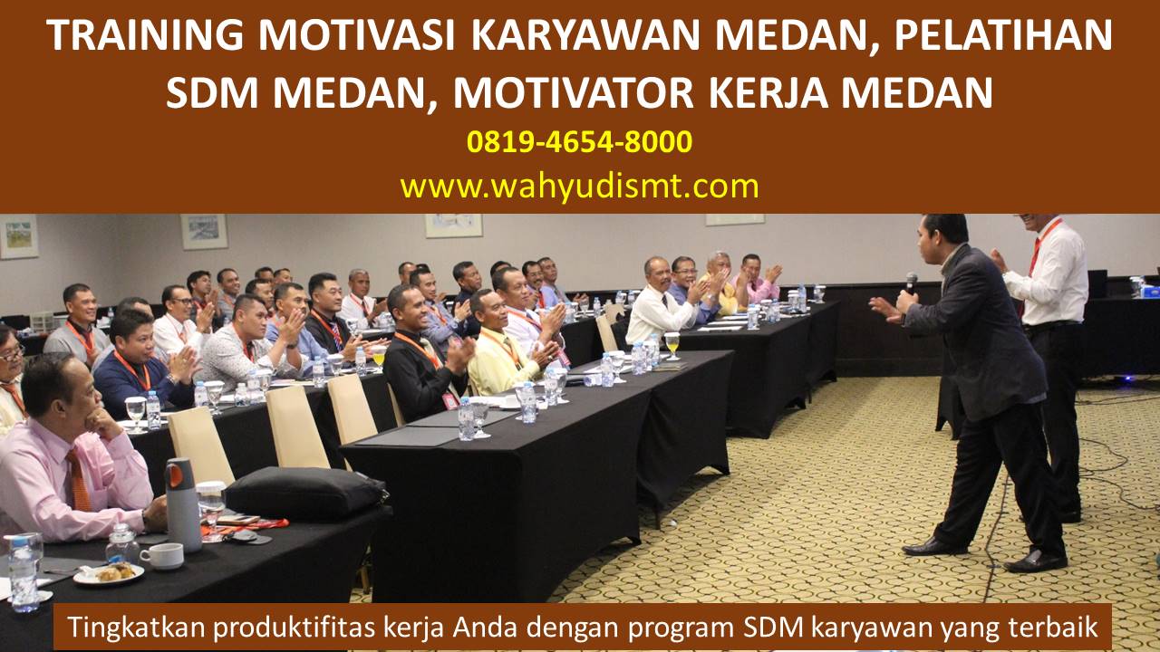 Training Motivasi Karyawan Medan