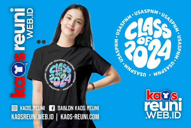 Class of 2024 - Desain Sablon Kaos Reuni Alumni