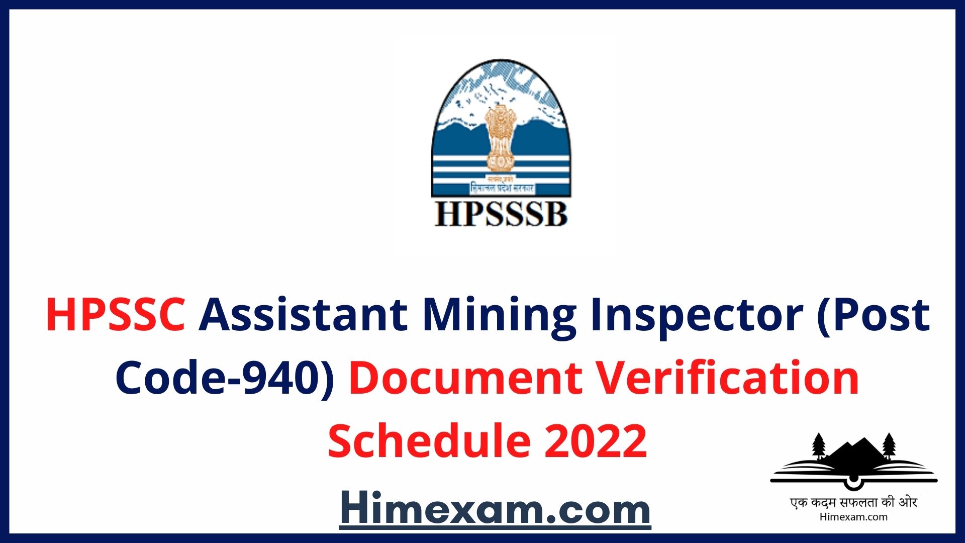 HPSSC Assistant Mining Inspector (Post Code-940) Document Verification Schedule 2022