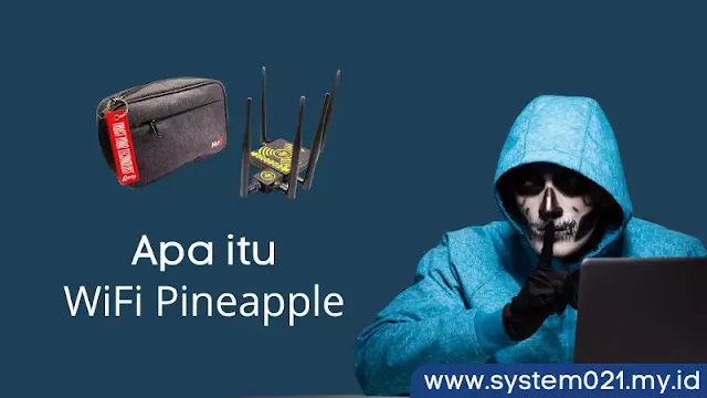 Apa itu WiFi Pineapple