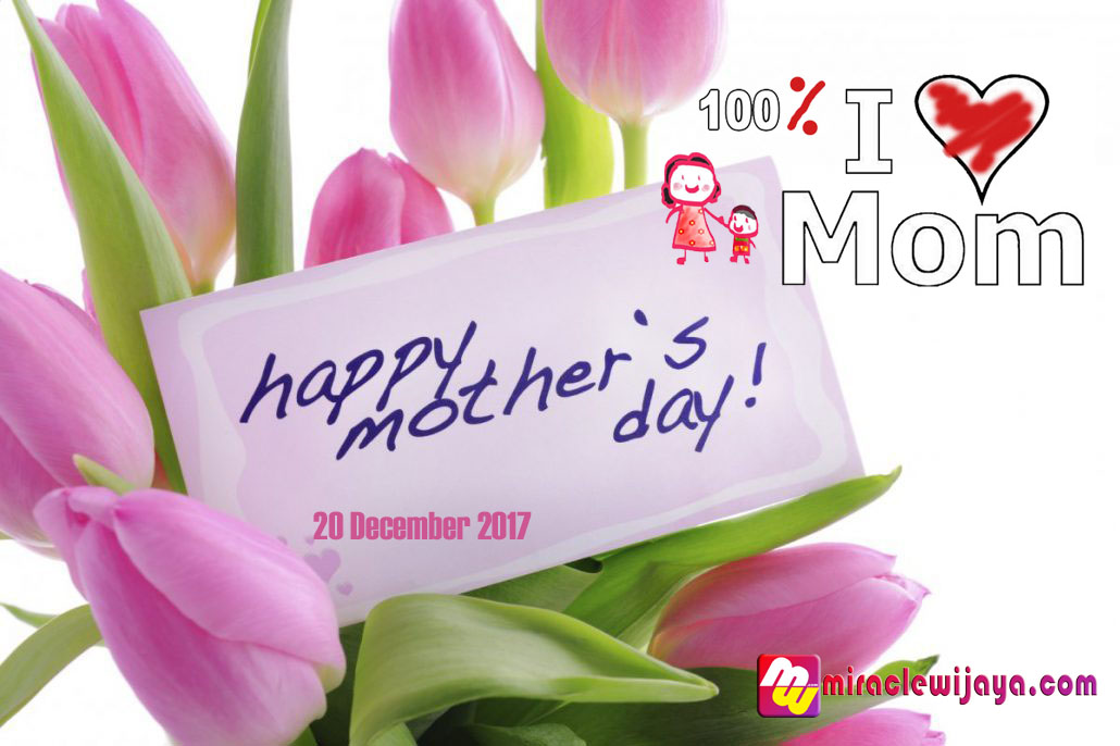 Ucapan Selamat Hari Ibu Unik dan Menyentuh Hati 