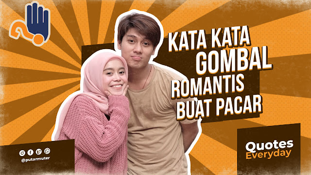 Kata-Kata Gombal Romantis Buat Pacar Baper dan Salting