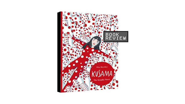 Kusama, The Graphic Novel by Elisa Macellari