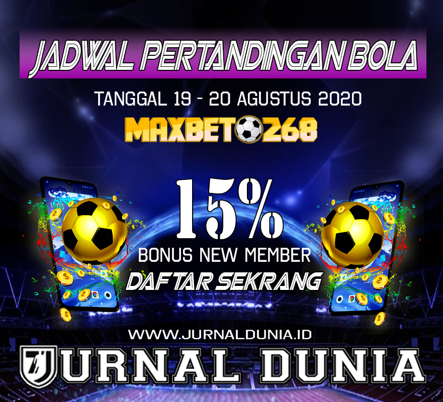 Jadwal Pertandingan Sepakbola Hari Ini, Rabu Tgl 19 - 20 Agustus 2020