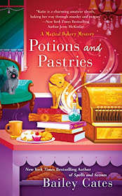 Potions and Pastries, by Bailey Cates