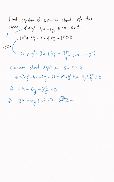 Find the equation of common chord of two circle x²+y²-4x-2y-31=0 and 2x²+2y²-6x+8y-35=0 Class 11 Circle