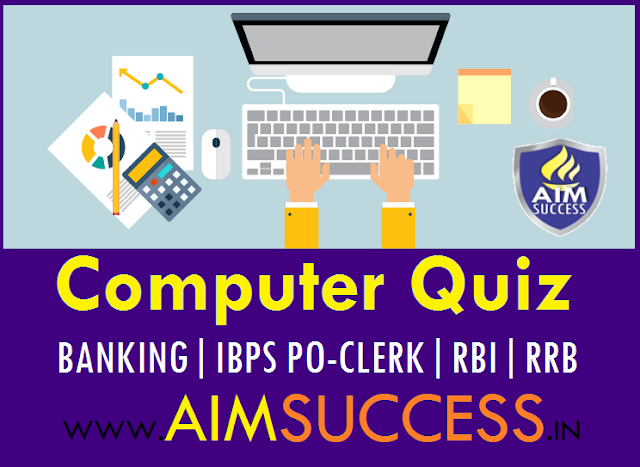 Computer Awareness for SBI PO/ CLERK Mains 2018: 24 July