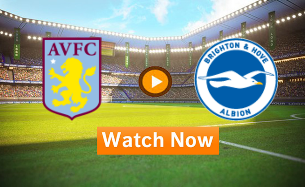 Watch Aston Villa vs Brighton