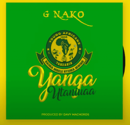 AUDIO | G Nako – Yanga Utaniuaa Mp3 | Download
