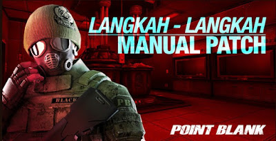 Langkah - Langakh Cara Download Dan Update Manual Patch Game Point Blank Garena