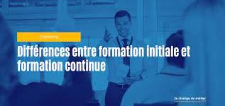 Les différences entre une formation initiale et une formation continue