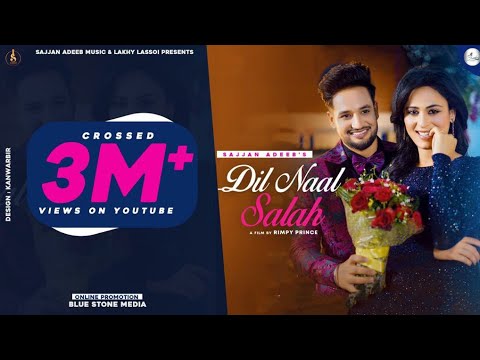 Dil Naal Salah Lyrics - Sajjan Adeeb and Gurlej Akhtar | Latest Punjabi Songs - Lyricspunjabimusix - Blogger