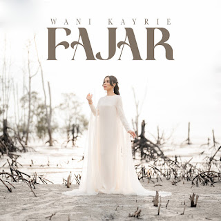 Wani Kayrie - Fajar MP3