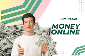 How to Earn Money Online: The Ultimate Guide