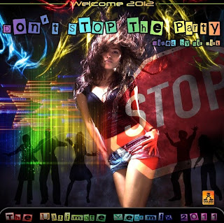 Dont Stop The Party - The Ultimate Yearmix 2011