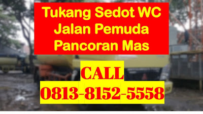 Tukang Sedot WC Jalan Raya Depok Pancoran Mas, Tukang Sedot WC Jalan Raya Kadin Pancoran Mas, Tukang Sedot WC Jalan Pemuda Pancoran Mas, Tukang Sedot WC Jalan Ridwan Rais Beji,  Tukang Sedot WC Jalan Pengasinan Sawangan