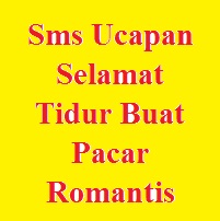  Ucapan Selamat Malam Dan Selamat Tidur Buat Pacar Kata 